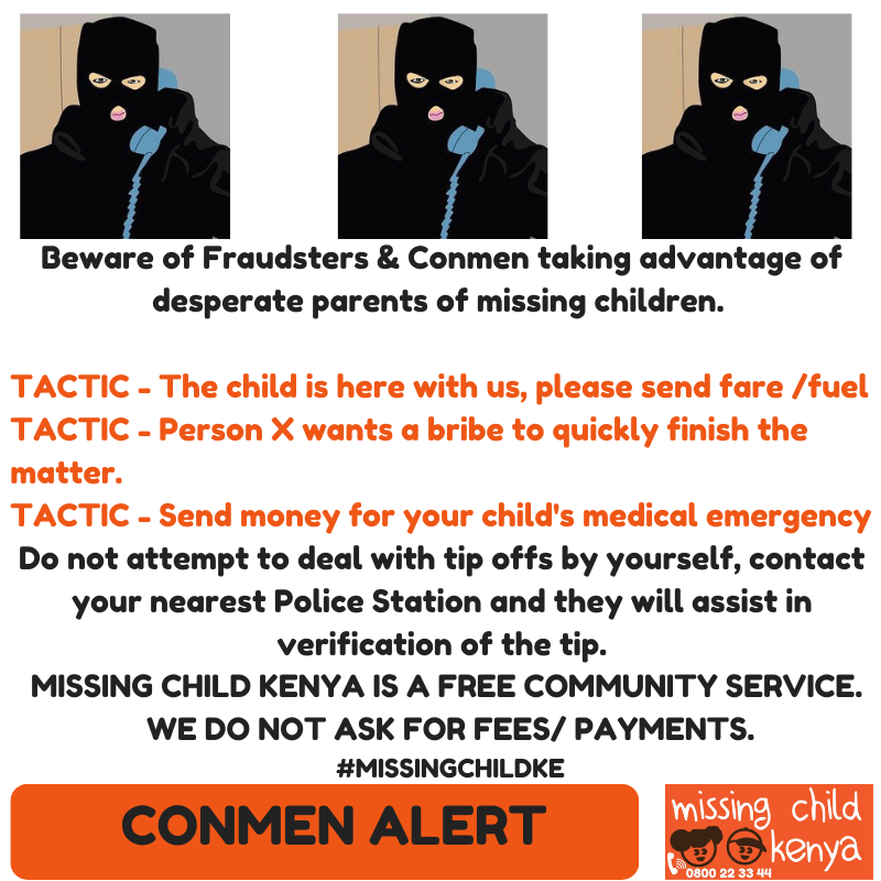 missingchild_ke's tweet image. IMPORTANT INFORMATION TO PROVIDE WHEN YOUR CHILD IS MISSING. MISSING CHILD KENYA IS A FREE COMMUNITY SERVICE. WE DO NOT CHARGE ANY FEES TO FAMILIES FOR SERVICES RENDERED. BEWARE OF CONMEN.