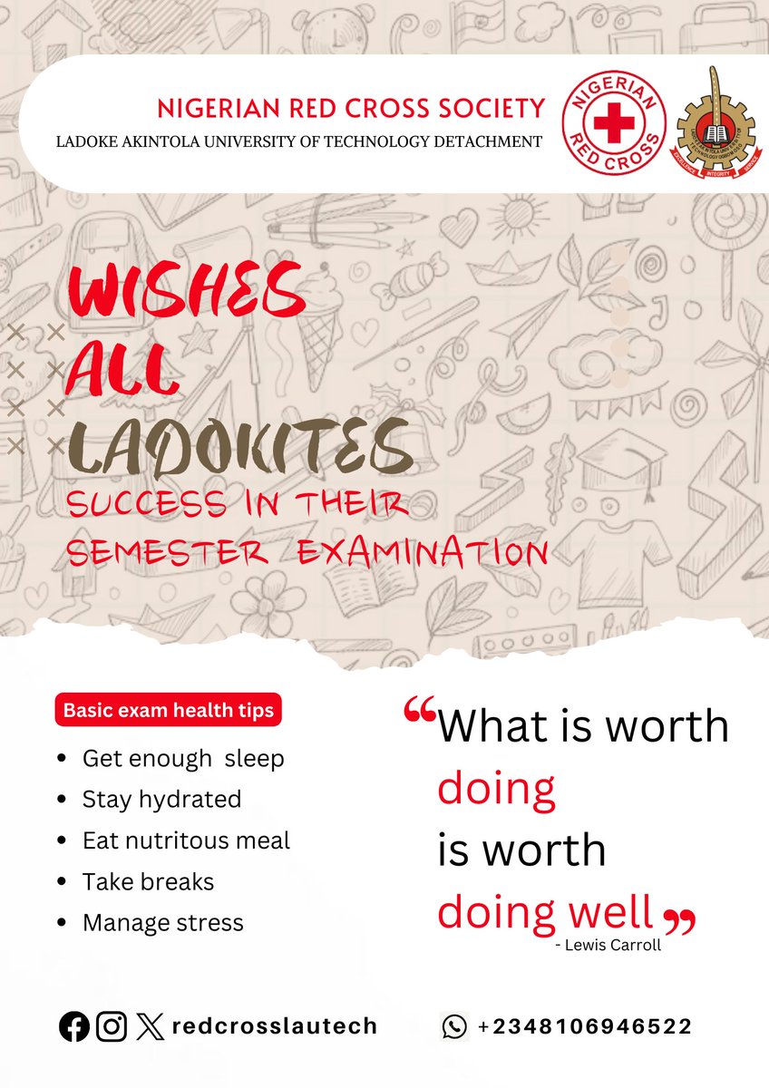 nrcs_lautech's tweet photo. We wish everyone success in their exams.
Remember;
Healthy body, focused mind
Ace your exams, fuel your mind and body.
No stress, no sweat, just crush your exams with good health.
GoodLuck!
#RedCross #LAUTECH
#NotoExamMalpractice https://t.co/BIH7CeW7op