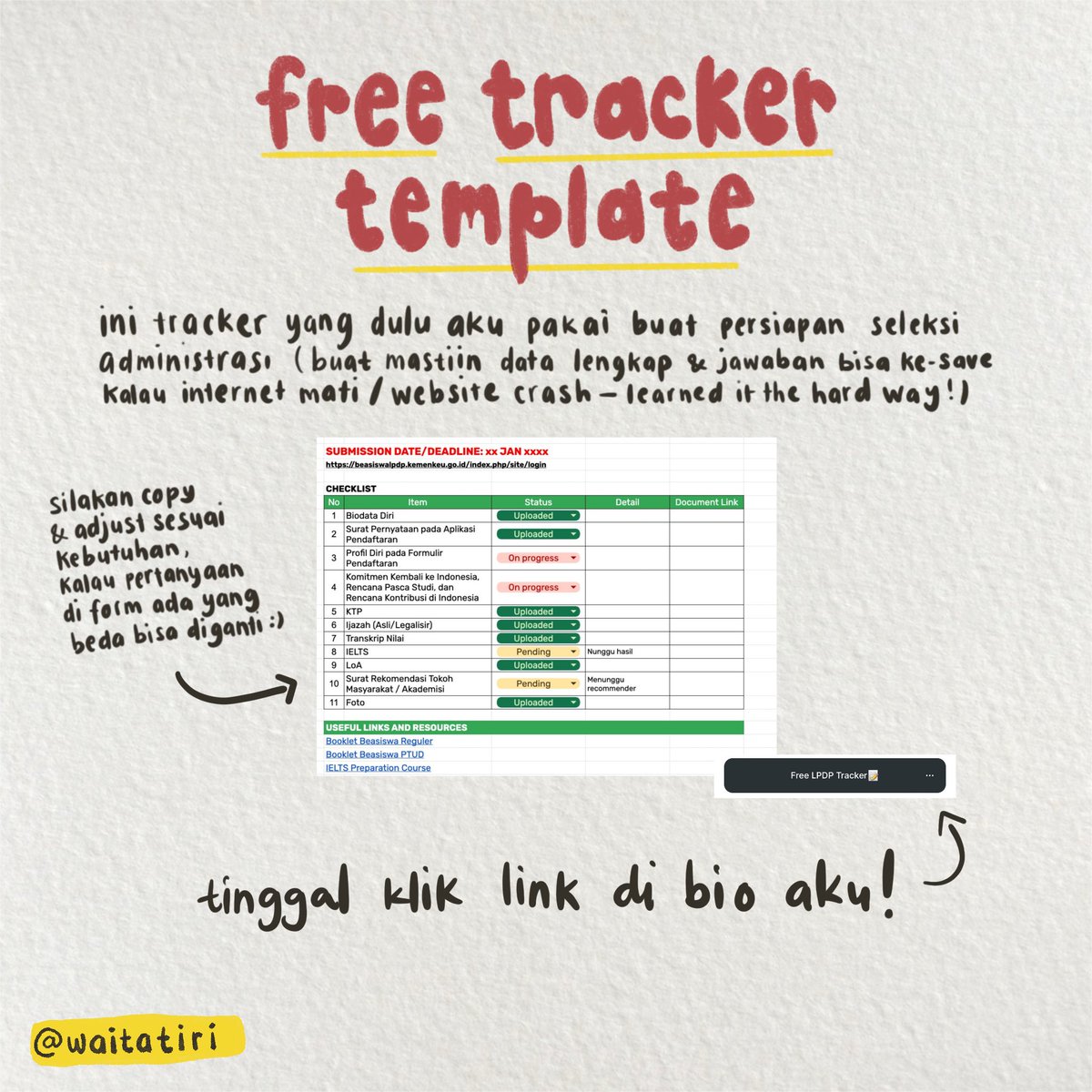 waitatiri's tweet photo. mau sharing template tracker yang dulu aku pake pas daftar LPDP, ini GRATISSS tinggal copy aja sheetnya.

tracker basic aja sih, tapi mayan drpd bikin dr awal hihi. semoga berguna yaah 🫶🏽 feel free to share ke temen2 yg lain! link di bio aku🌻 https://t.co/aHAAgvM6QF