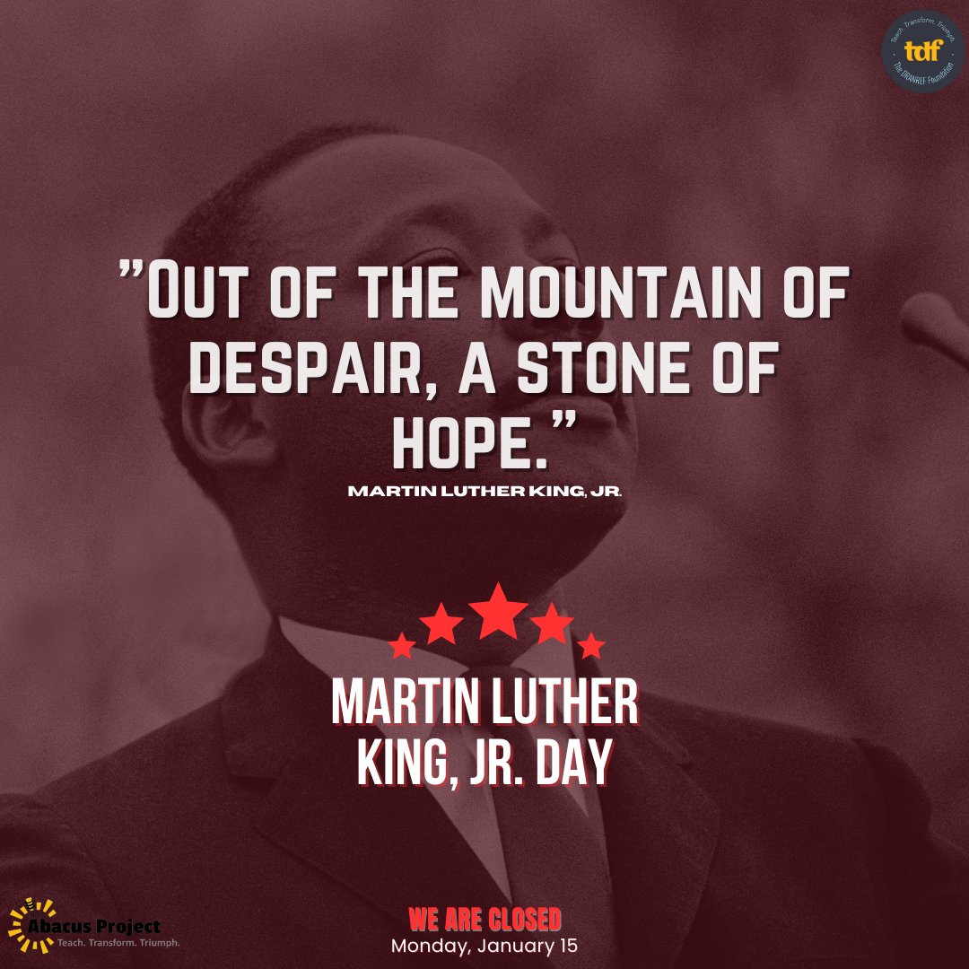 "Out of the mountain of despair, a stone of hope." Happy MLK day! 
#MLKDay #MartinLutherKingJr #Hope #Inspiration #CivilRights #Equality #Justice #TDF #TheAbacusProject
