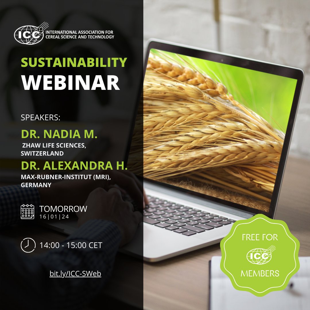 🌾1st ICC Sustainability Webinar (Free for all ICC Members)🌍💻

🗓️ January 16, 2024
🕒 14:00 - 15:00 CET
🔗 Register Now: bit.ly/ICC-SWeb

#ICCCereals #SustainabilityWebinar #CerealScience #FoodTech #FoodSustainability #ICCEvents