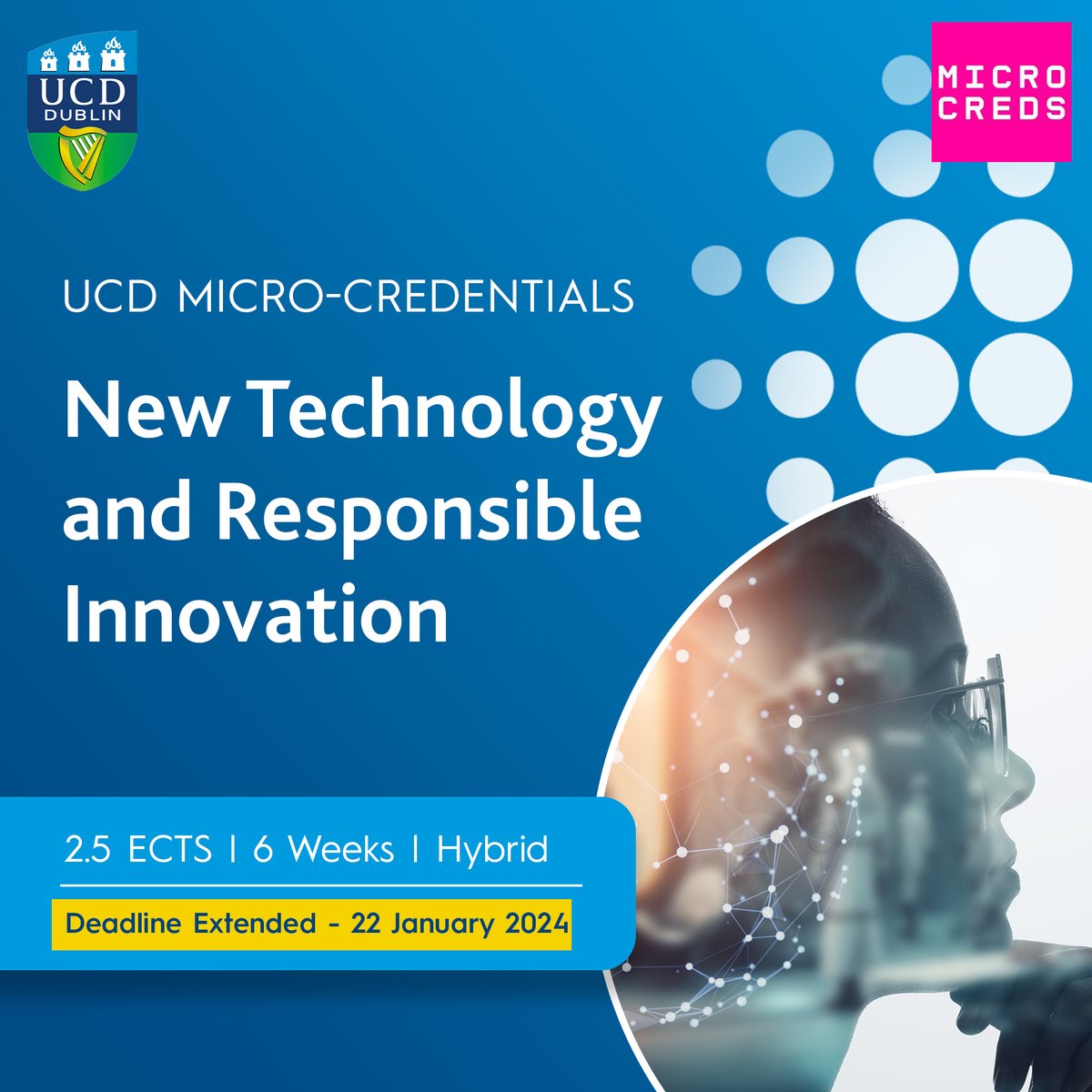 Deadline Extended: 22 Jan 2024 🤖 Our New Technology and Responsible Innovation #microcredential addresses urgent questions regarding #technology and ethical challenges arising from its impact on our everyday lives and work! Apply Now ucd.ie/microcredentia… #UCD