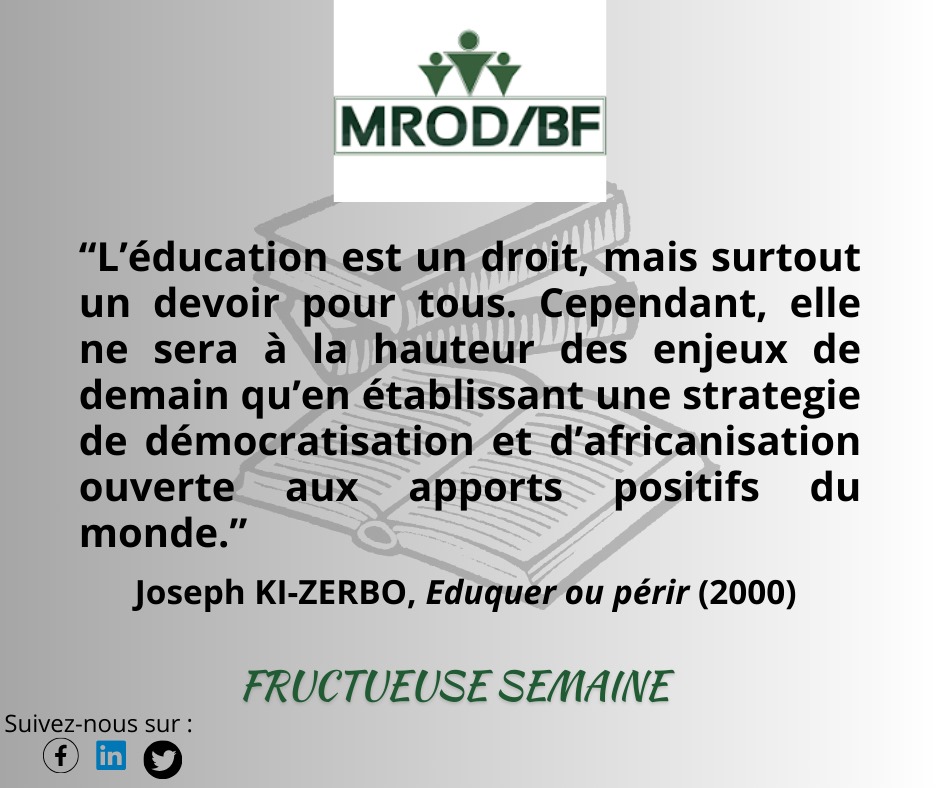 MrodBf's tweet photo. «L'education est un droit, mais surtout un devoir pour tous. Cependant, elle ne sera à la hauteur des enjeux de demain qu'en établissant une stratégie de démocratisation et d'africanisation ouverte aux apports positifs du monde.»
Joseph KI-ZERBO, Eduquer ou périr
#MrodBf https://t.co/6IZRnprPUd