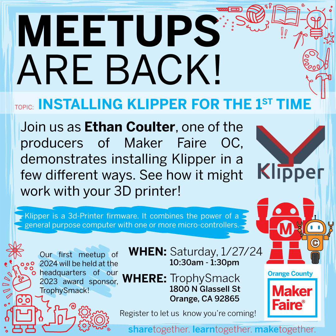 MakerFaireOC's tweet photo. CORRECTION! Our meetup on January 27 will be at 10:30am, not 10! We hope to see you there! 

https://t.co/RJDTPHC8mm

#makerfaire #makerfaireOC #makersgonnamake #klipper #raspberrypi #3dprinting #3dprinter #foryoupage #fyp #meetup #makermeetup #orangecountyca https://t.co/GBDkkdGb1X