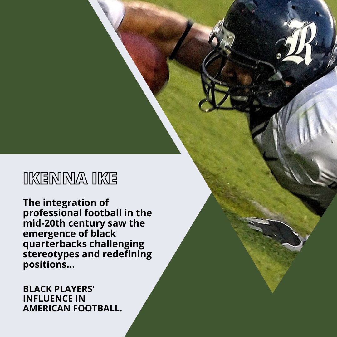 Ikenna Ike: The integration of professional football in the mid-20th century saw the emergence of black quarterbacks challenging stereotypes and redefining positions.