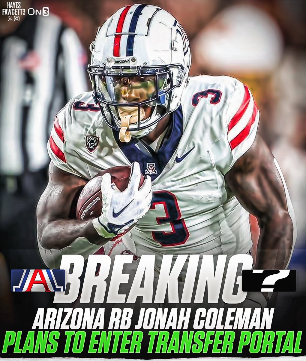 Hayesfawcett3's tweet photo. BREAKING: Arizona RB Jonah Coleman plans to enter the Transfer Portal, he tells @on3

The 5’9 220 RB totaled 1,550 Yards &amp; 10 TDs in his time at Arizona

Will have 3 years of eligibility remaining 

https://t.co/OIh6IpTAxR https://t.co/X3Lba4gW8a