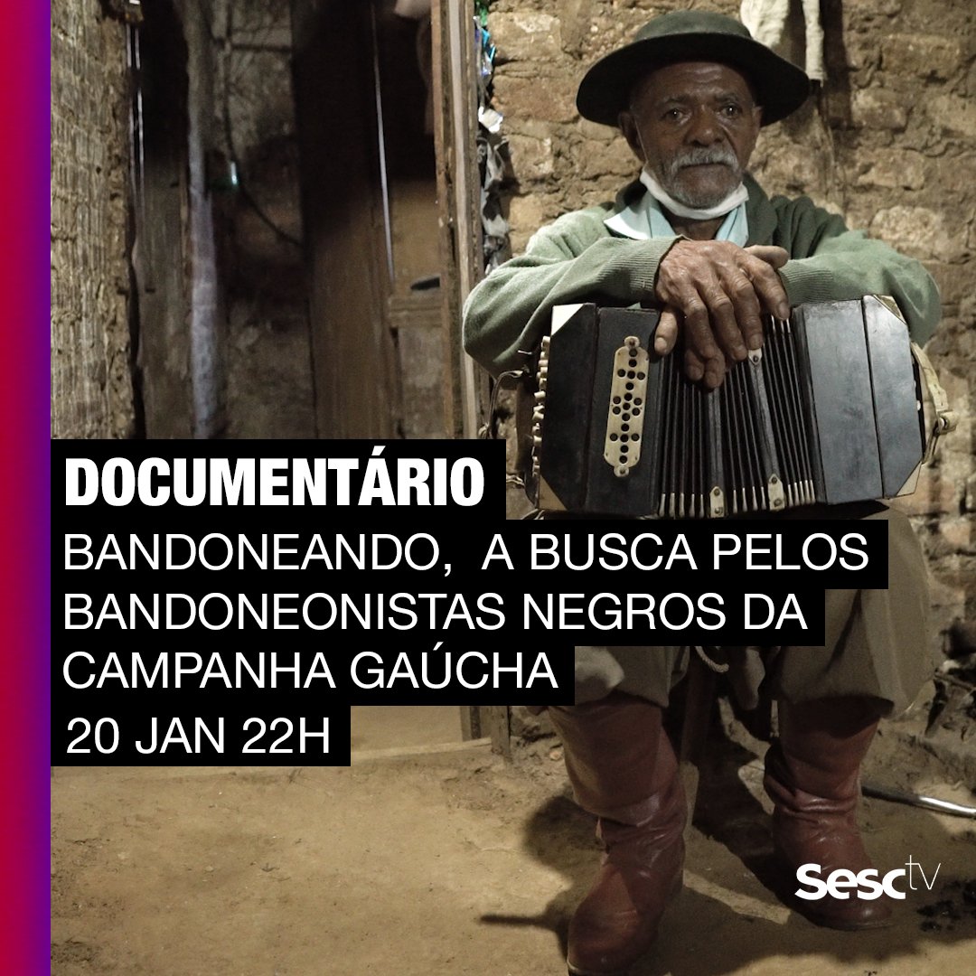 sesctv's tweet photo. No próximo sábado, dia 20, às 22h, tem estreia no SescTV. "Bandoneando, a busca pelos bandoneonistas negros da Campanha Gaúcha", com direção de Diego Müller, busca no interior gaúcho personagens que a história oficial acabou inviabilizado: bandoneonistas negros. https://t.co/OqycTaQfpu