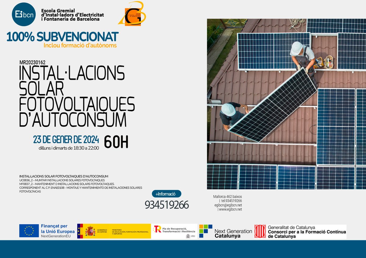 EGIBCN's tweet image. Dimarts 23/1 comença el nostre curs d&apos;Instal·lacions solars fotovoltaiques d&apos;autoconsum.
És una formació 100% subvencionada de 60 h on aprendràs a muntar i mantenir aquestes instal·lacions que actualment gaudeixen d&apos;una gran demanda
+ info i inscripcions: egibcn.com/.../instalacio…