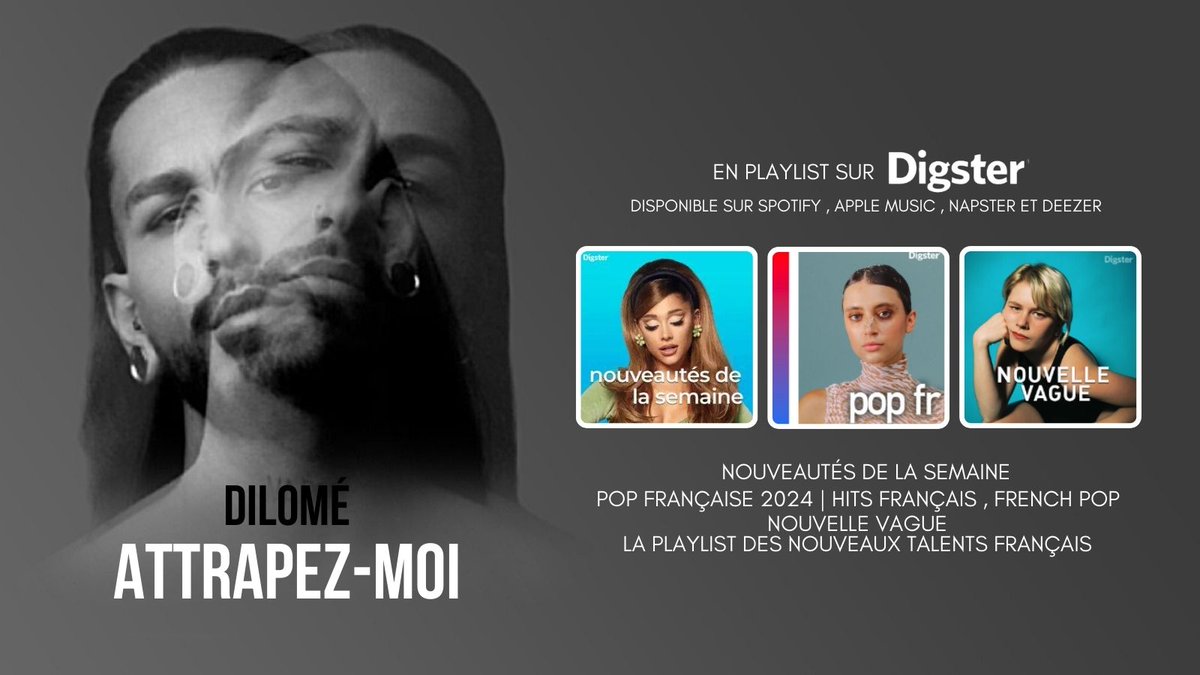 FCOffDilome's tweet photo. Le nouveau single de Dilomé " Attrapez-moi " apparait en playlist Digster 🩶 

- Nouveautés de la semaine 
- Pop française 2024 | Hits français, french pop
- Nouvelle vague | La playlist des nouveaux talents français https://t.co/hElKkGAZpP