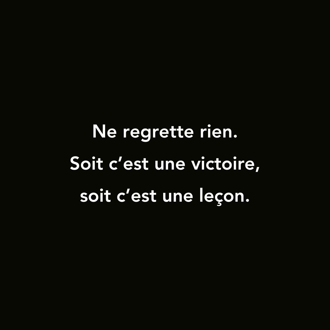 motivtosuccess's tweet photo. Ne regrette rien. https://t.co/JXDRPU20Ld