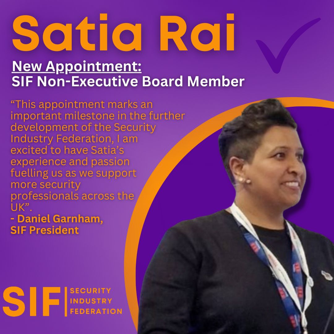 SIF_trade_union's tweet photo. The Security Industry Federation is proud to announce that IPSA director and security industry influencer, Satia Rai has joined our board of directors! https://t.co/4aKU1EfUzy