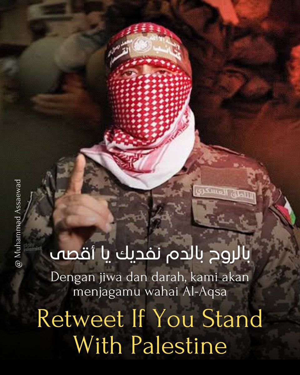 بالروح بالدم نفديك يا أقصى

Dengan jiwa dan darah, kami akan menjagamu wahai Al-Aqsa.

Retweet If You Stand With Palestine! 🇵🇸🇵🇸🇵🇸