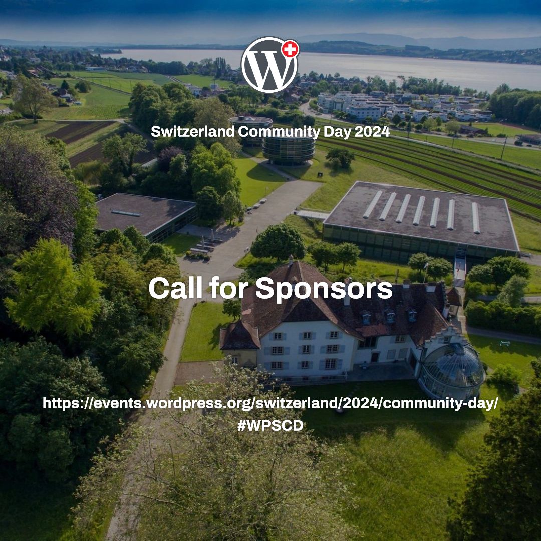 The #CallForSponsors for the #WordPress #SwitzerlandCommunityDay2024 is now open! We are most grateful for the help of generous sponsors who wish to support this #NextGen event in #Murten on 23 March 2024! 💙
#WPSCD #WordPress #WordPressEvent #WPNextGen
events.wordpress.org/switzerland/20…