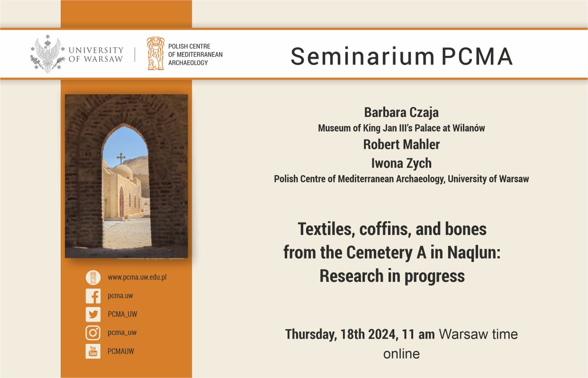 PCMA_UW's tweet photo. The upcoming #PCMASeminar will feature a talk by 🔸R. Mahler @bioarchMahler,🔹B, Czaja &amp;🔸I. Zych
▶️#Textiles, coffins &amp; bones from Cemetery A in #Naqlun
 📅Thu 8/1, 11 am (Warsaw time) #online
🔗Details https://t.co/Qd3N75QyIv
🏦Fieldwork at Naqlun is financed with @NCN_PL grant https://t.co/WDYwWz1VMh
