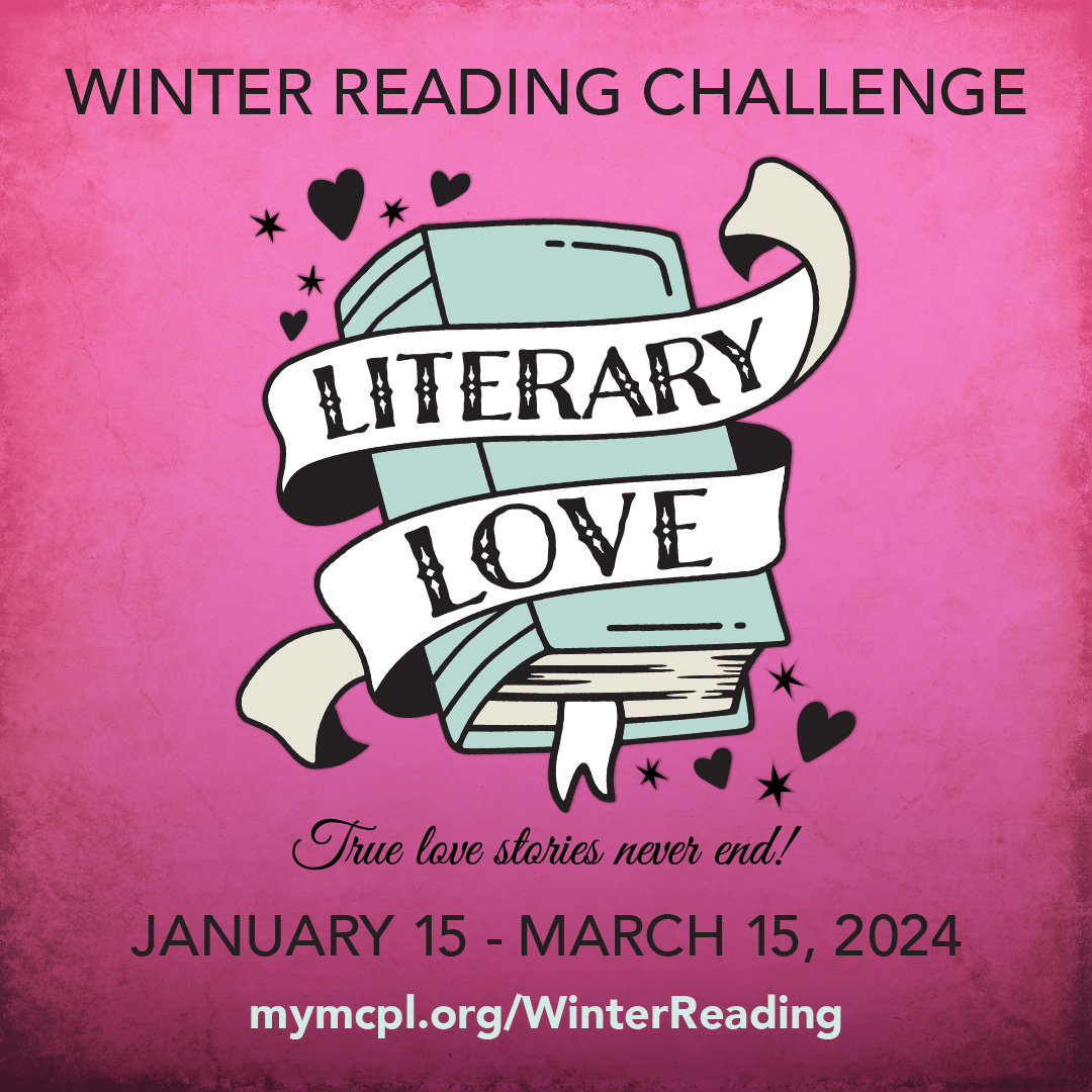 Can you read 5 books in 2 months? The 2024 Winter Reading Challenge starts today. Get more information at mymcpl.org/winterreading