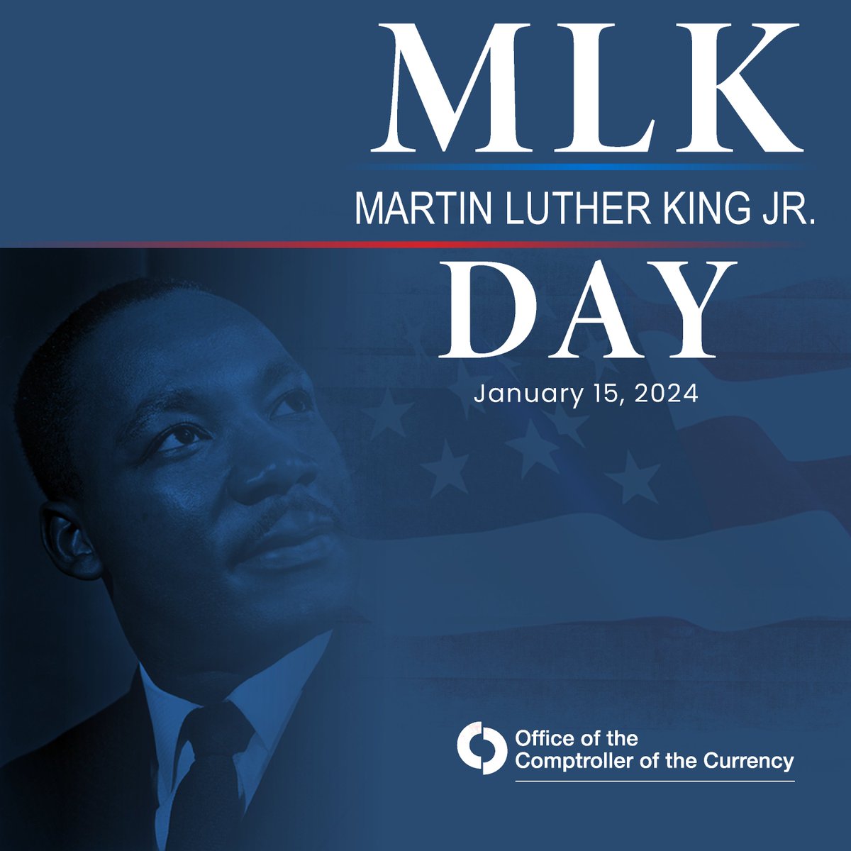 USOCC's tweet photo. On this Martin Luther King Jr. Day, we celebrate his vision for a more inclusive society. The OCC remains dedicated to providing fair and equitable access to the federal banking system for all. #MLKDay #ReducingInequality https://t.co/j6NBEfPxd9