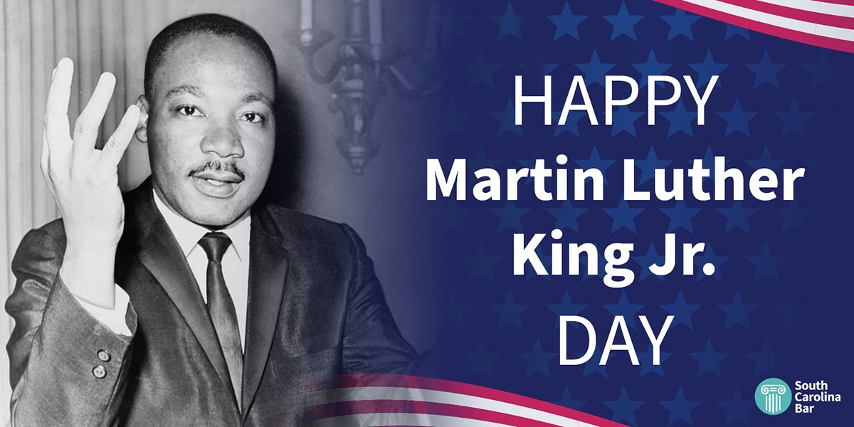 SCBAR's tweet photo. Honoring Dr. Martin Luther King, Jr.'s legacy of justice and equality on this special day. Today, we reflect on his tireless efforts to build a fair society. As legal professionals, let’s continue his work, promoting justice for all! #MLKDay #SCBar #RaisingTheBar https://t.co/WeCzVUtFzs