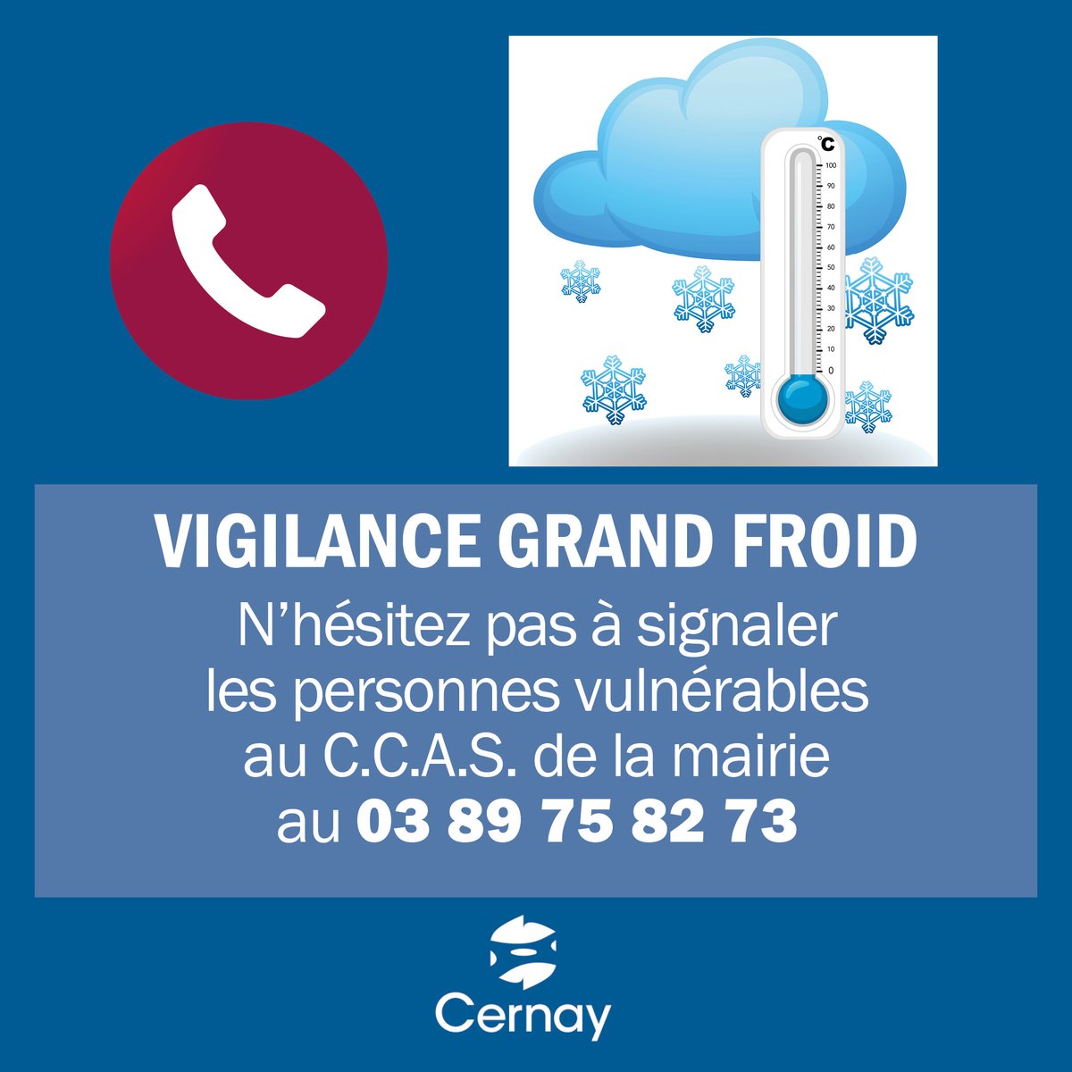 Dans le cas de grand froid, le 𝐶.𝐶.𝐴.𝑆. 𝑑𝑒 𝑙𝑎 𝑣𝑖𝑙𝑙𝑒 𝑑𝑒 𝐶𝑒𝑟𝑛𝑎𝑦, 𝑒𝑠𝑡 𝑎𝑝𝑝𝑒𝑙𝑒́ 𝑎̀ 𝑟𝑒𝑐𝑒𝑛𝑠𝑒𝑟 𝑡𝑜𝑢𝑡𝑒 𝑝𝑒𝑟𝑠𝑜𝑛𝑛𝑒 𝑒𝑛 𝑠𝑖𝑡𝑢𝑎𝑡𝑖𝑜𝑛 𝑚𝑎𝑛𝑖𝑓𝑒𝑠𝑡𝑒 𝑑𝑒 𝑣𝑢𝑙𝑛𝑒́𝑟𝑎𝑏𝑖𝑙𝑖𝑡𝑒́, appelez le 𝟎𝟑 𝟖𝟗 𝟕𝟓 𝟖𝟐 𝟕𝟑 ! #cernay