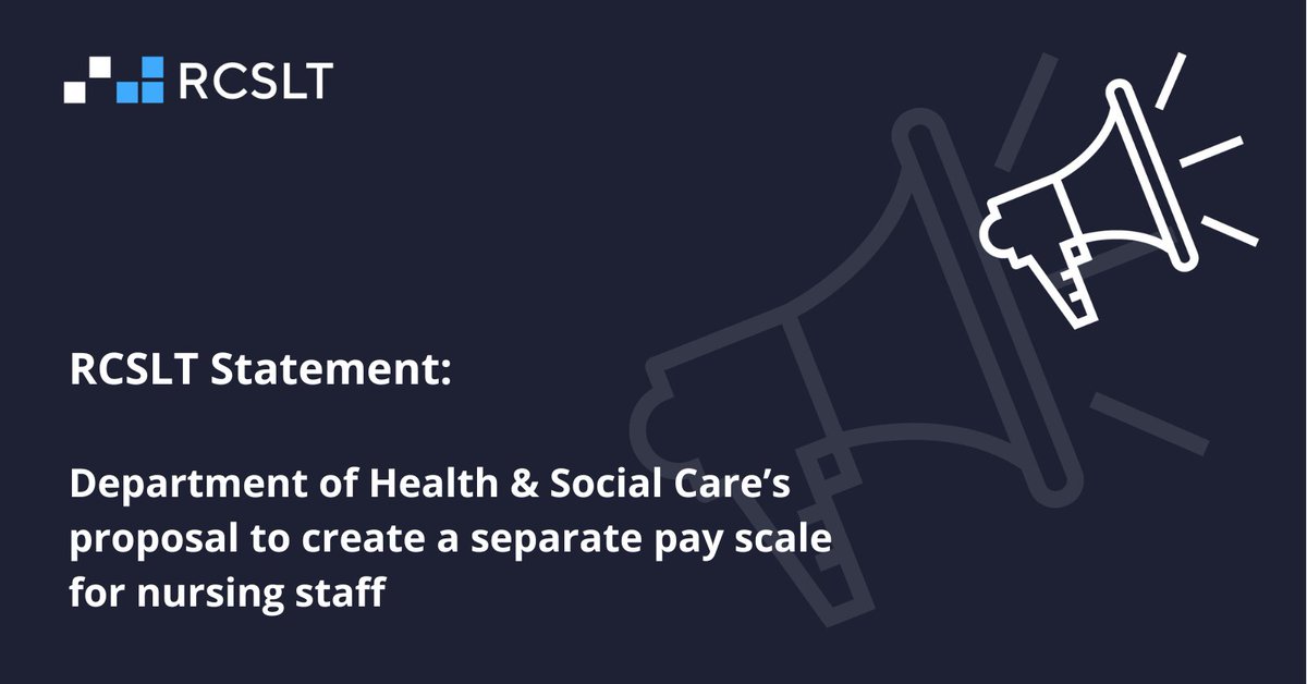 📢📢 We believe @DHSCgovuk's proposal to create a separate pay structure for nursing staff will risk further damage to staff morale. Read our statement here: rcslt.org/news/separate-…