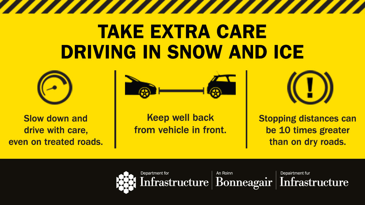 A <a href="/metoffice/">Met Office</a> yellow warning is in place from 03:00hrs today to 11:00hrs tomorrow. Snow and ice may cause travel disruption in some areas.

Road users are asked to take extra care.
Info &amp; advice <a href="/TrafficwatchNI/">Trafficwatch NI</a> &amp; <a href="/nidirect/">nidirect</a> &amp; nidirect.gov.uk/articles/drivi…

<a href="/NIRoadPolicing/">NI Road Policing and Safety</a>