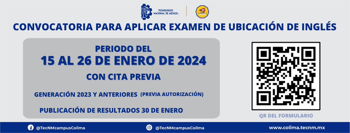 #Convocatoria para aplicar 𝐞𝐱𝐚𝐦𝐞𝐧 𝐝𝐞 𝐮𝐛𝐢𝐜𝐚𝐜𝐢𝐨́𝐧 𝐝𝐞 𝐢𝐧𝐠𝐥𝐞́𝐬, para estudiantado del campus Colima.

Da clic en el enlace para consultar los pasos a seguir colima.tecnm.mx/img/banners/ba…

#ConexiónITColima #TodosSomosTecNM