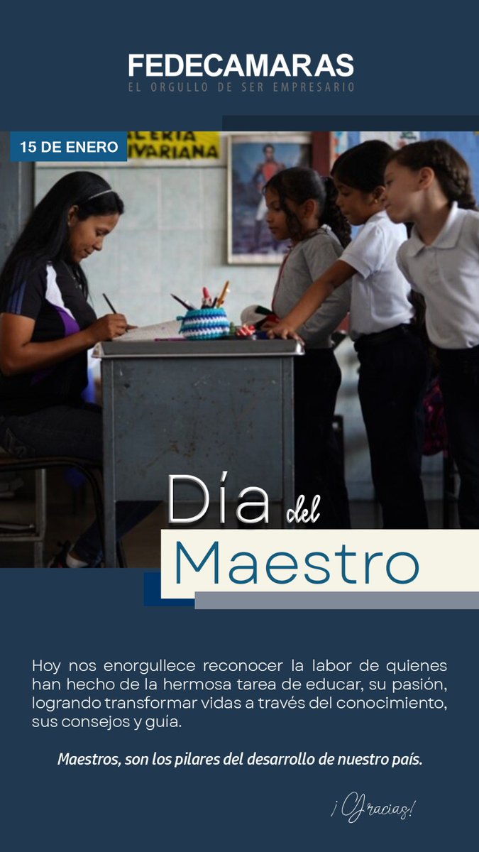 fedecamaras's tweet photo. En conmemoración del Día del Maestro en nuestro país, Fedecámaras reconoce la labor de quienes han hecho de la hecho de la hermosa tarea de educar, su pasión. https://t.co/kgHKUbfMwg