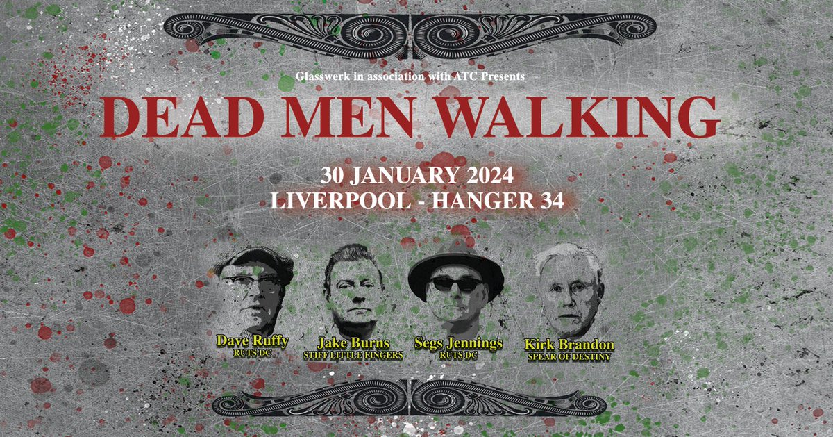 Legendary supergroup Dead Men Walking - performing acoustic versions of their hits by Stiff Little Fingers, Spear of Destiny/Theatre of Hate, and The Ruts/Ruts DC Catch them at this intimate seated show.... 30/01/24 @Hangar34Liver Tickets: bit.ly/3O3BrRy