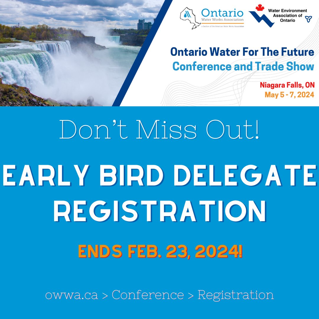 OWWA1's tweet photo. Early Bird Delegate Registration for the 2024 OWWA WEAO Joint Conference ENDS FEBRUARY 23, 2024! Don't miss this offer! #Water24 @WEAOntario  https://t.co/br46t8vFgM https://t.co/SDcabSNuJ2