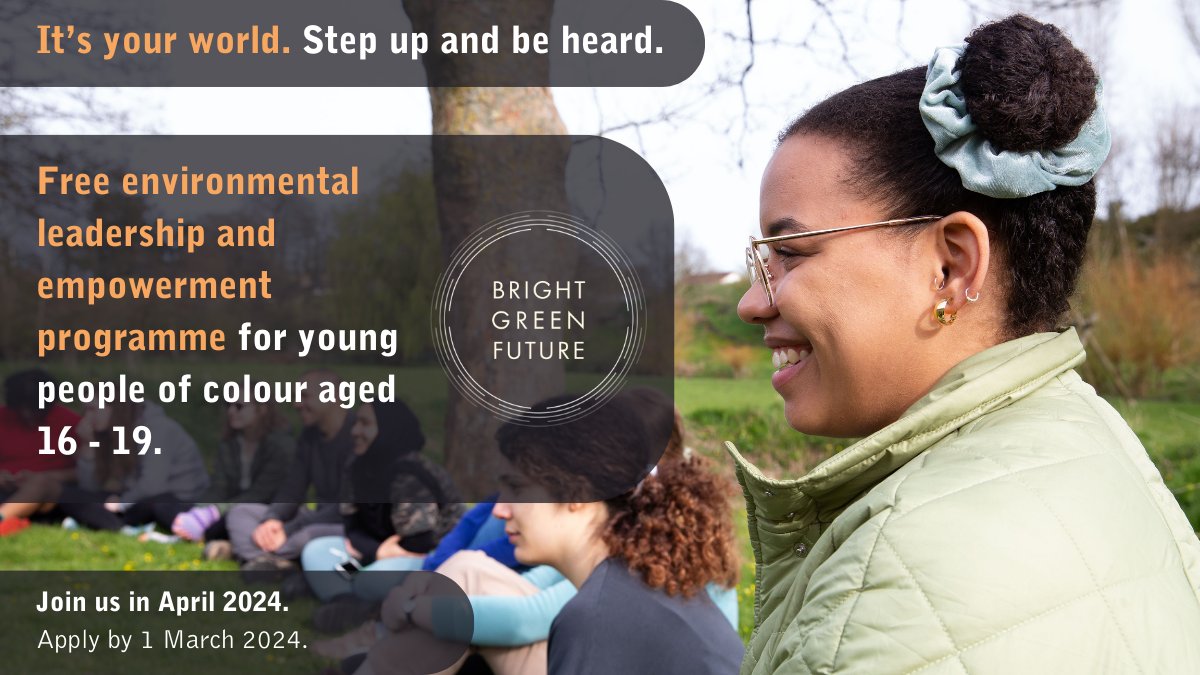 Applications are open for @BrightGrnFuture! 🌿🌍 A free 6-month environmental leadership and empowerment programme for 16-19yr olds, particularly young people of colour as BGF aims to tackle the lack of diversity in the environmental sector. Apply now 👇 bright-green-future.org.uk/apply