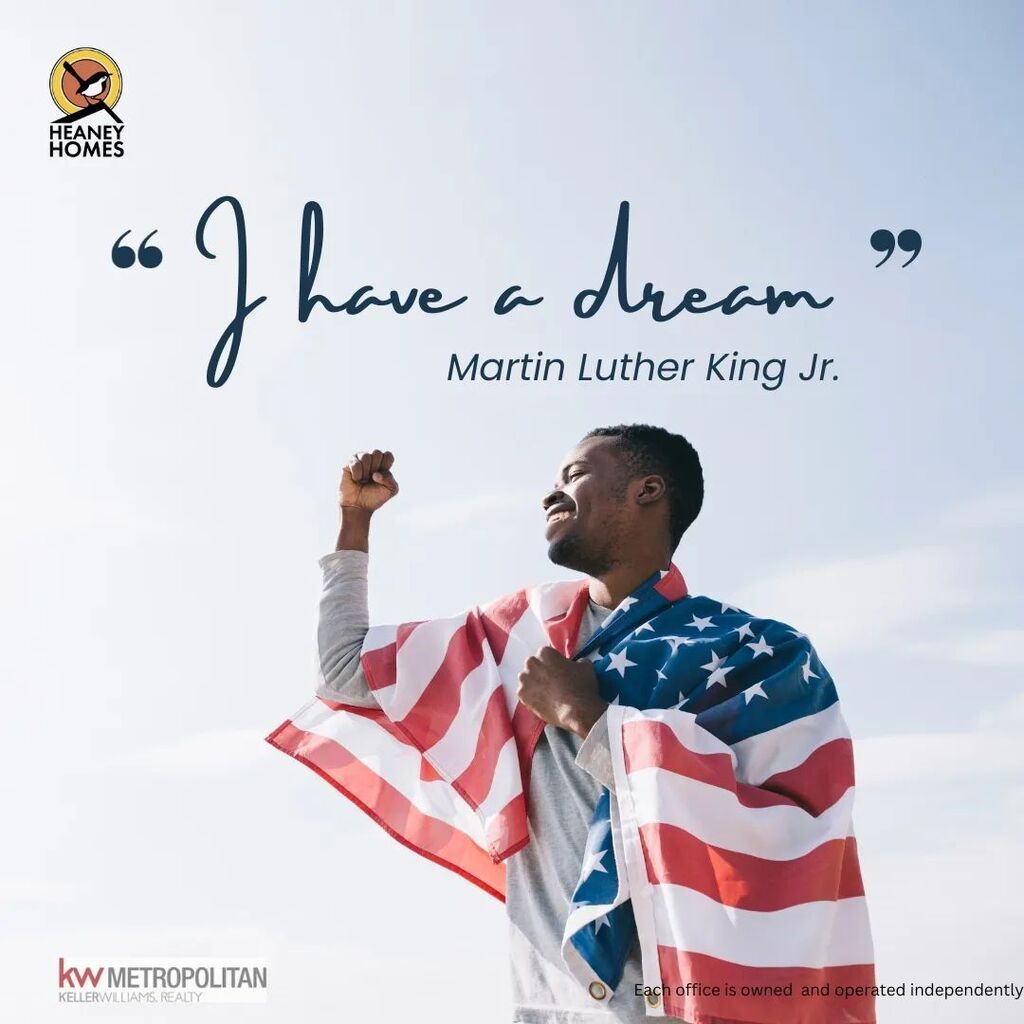 Keep Dreaming!
 #dreams #keepdreaming #growth #realestate #heaneyhomes #martinlutherday #martinlutherking