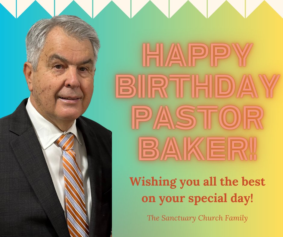 sanctuarylifena's tweet photo. Happy birthday to our own Pastor Baker!  We love you and wish you the very best on your birthday!

#happybirthday #blessedwiththebest #bestpastor #gatherworshipgrow https://t.co/eNaSZcYHSV