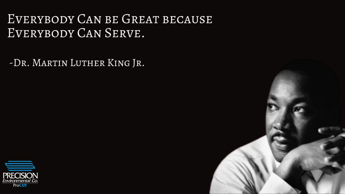 PrecisionEnv's tweet photo. Today we honor the life, achievements, and dream of Dr. Martin Luther King Jr. MLK Day is a day of service for all Americans to perform community service. #MLKDay2024 https://t.co/zzD46kW0VB