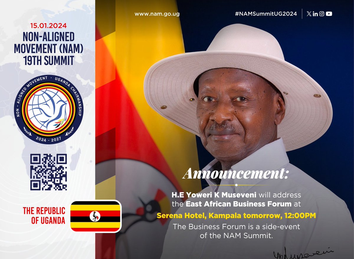 Tomorrow, on Tuesday, January 16, 2024, H.E @KagutaMuseveni is scheduled to speak at the East African Business Forum held at Serena Hotel in Kampala | #NAMSummitUg2024