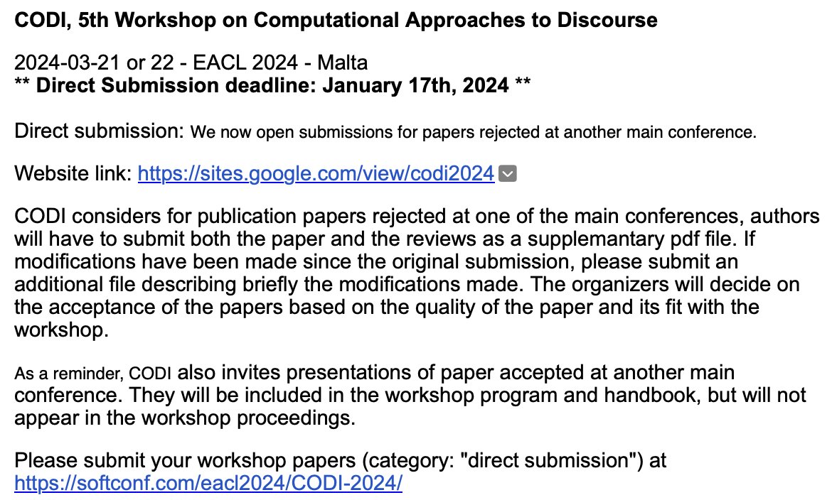 Call for direct submission! Have work in discourse/long context NLP rejected at a main conferences? Submit to CODI workshop at softconf.com/eacl2024/CODI-… by **Jan 17**!
