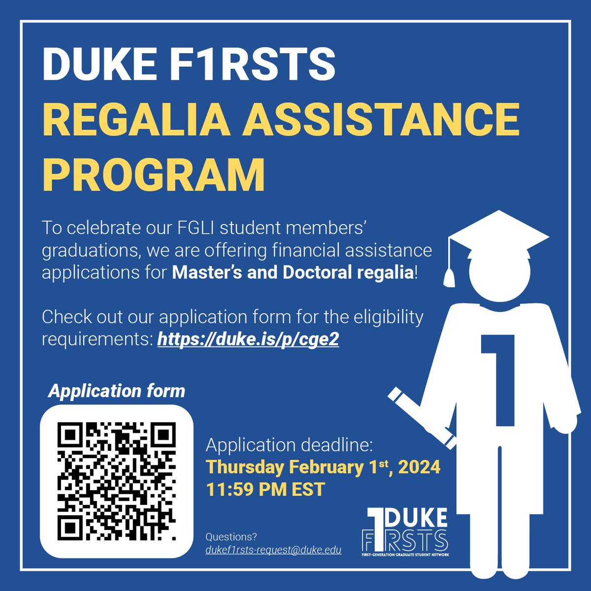 To celebrate our FGLI student members' graduations, Duke F1RSTS is offering financial assistance for Master's and Doctoral regalia. 🎓 Information about the eligibility requirements are on the application form, deadline is Thursday, February 1st at 11:59PM EST!