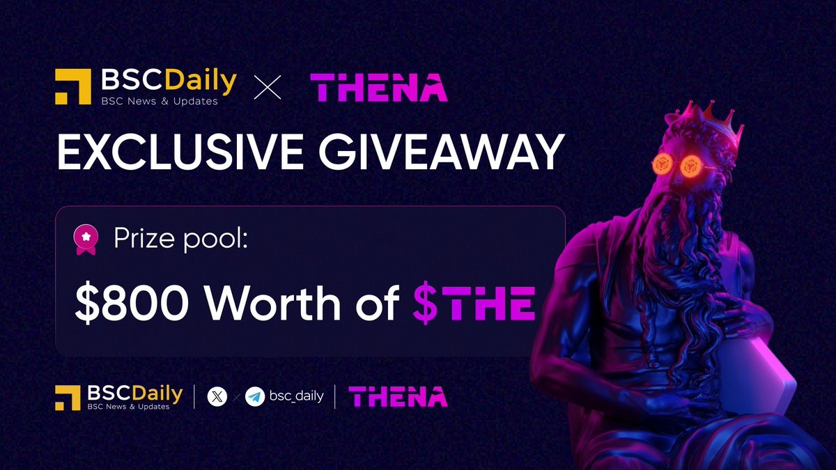 bsc_daily's tweet photo. 🎉 EXCLUSIVE GIVEAWAY - BSC Daily x Thena

Together with @ThenaFi_, we are thrilled to announce the campaign for the community 👇

💰 Prize: $800 in $THE for 80 Lucky Participants

JOIN NOW 💥: https://t.co/zYH4dx0NHs

⌛️ Duration: 7 days

#Sponsored #Airdrop https://t.co/0pzQyKChyf