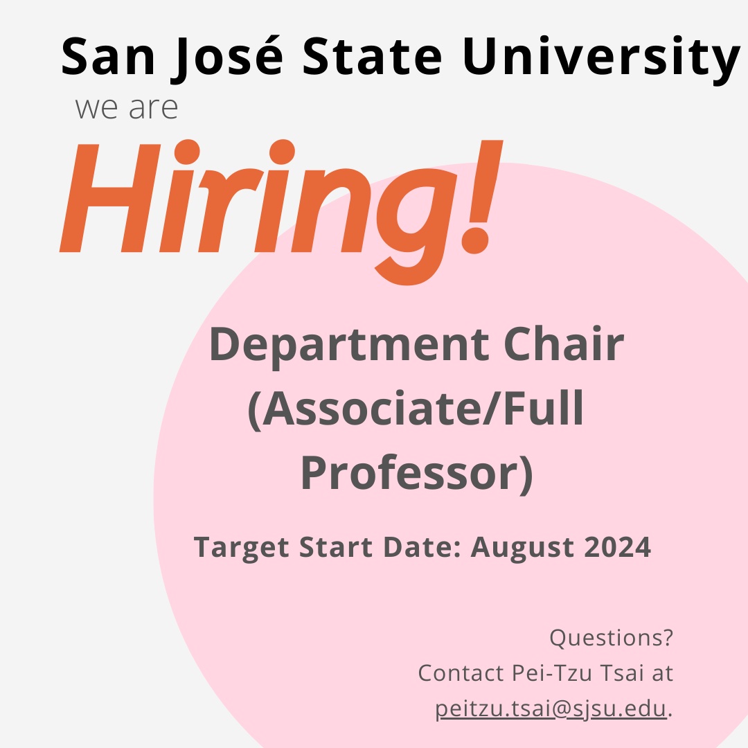 The Department of Communicative Disorders and Sciences at San José State University invites applications for the position of Department Chair (Associate/Full Professor).
