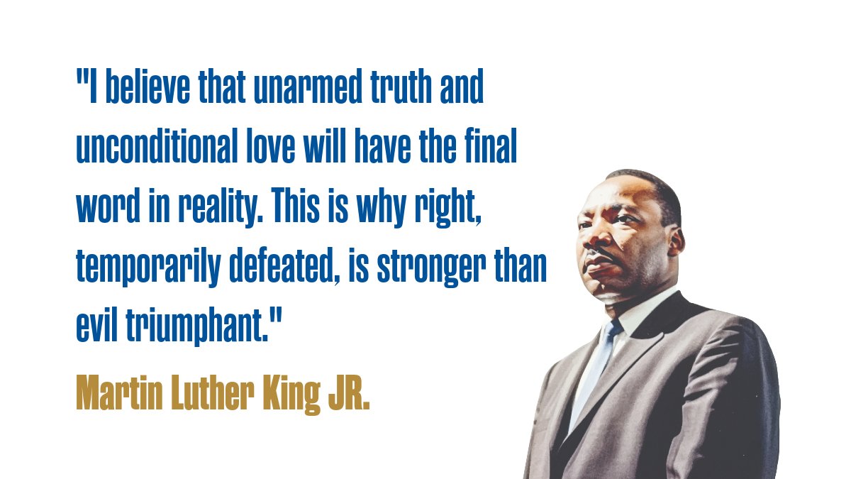Wise words from MLK "Unarmed truth and unconditional love will ultimately triumph." Let's stand for what's right over transient evil. #MLKLegacy #UnarmedTruth #LoveOverHate #MLKday
