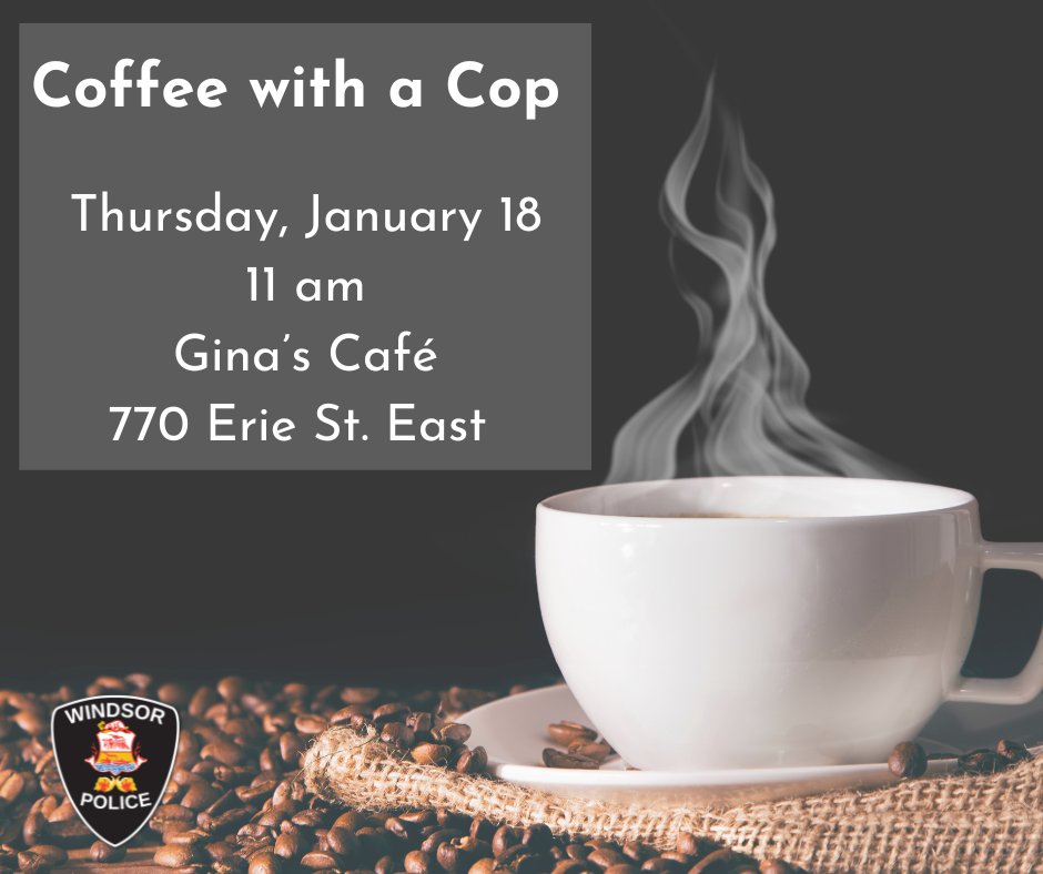 Windsor Police (@windsorpolice) on Twitter photo This Thursday, Jan. 18, we’re hosting Coffee with a Cop at Gina's Café. Join us for great coffee and great conversation with community leaders!
(Thanks to <a href="/ViaItaliaYQG/">Via Italia YQG</a> and @ward4windsor Councillor Mark McKenzie for helping organize this event.) This Thursday, Jan. 18, we’re hosting Coffee with a Cop at Gina's Café. Join us for great coffee and great conversation with community leaders!
(Thanks to <a href="/ViaItaliaYQG/">Via Italia YQG</a> and @ward4windsor Councillor Mark McKenzie for helping organize this event.)