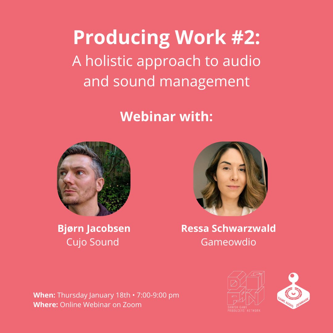 FREE Game Audio Webinar with Ressa Schwarzwald and Bjørn Jacobsen 🔉

We are happy to announce our first webinar and joining forces with Danish Game Producers’ Network. The event will be on Zoom with Ressa Schwarzwald &amp; Bjørn Jacobsen

Sign up link: shorturl.at/egDFT