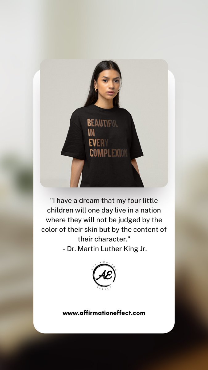 Affirm_Effect's tweet photo. "I have a dream that my four little children will one day live in a nation where they will not be judged by the color of their skin but by the content of their character." - Dr. Martin Luther King Jr. 
.
.
#mlkday #martinlutherkingjr #beautifulineverycomplexion #affirmationeffect https://t.co/lO6YdnWlzV