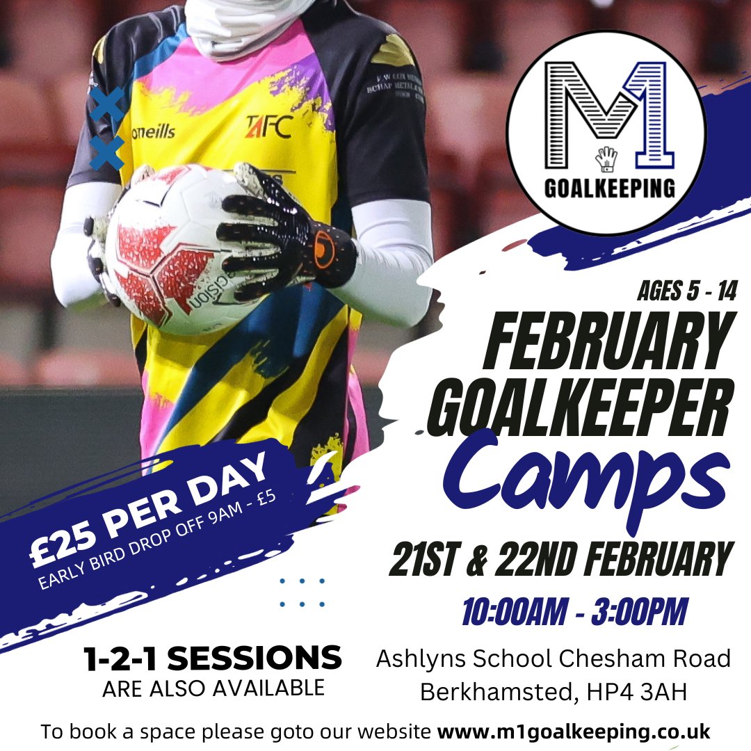 MOneGoalkeeping's tweet photo. 🧤 ⚽️ February Goalkeeper Camps ⚽️ 🧤

🏟️ Ashlyns School, Chesham Road, Berkhamsted, HP4 3AH

📅 Wed 21st Feb &amp; Thur 22nd Feb
⌚️ 10AM - 3PM
💷 £25 Per Day - Early bird drop off 9AM, £5 Extra

To book your child’s place, go to our website https://t.co/tpTvARZdnd https://t.co/FjDxF8nFXU
