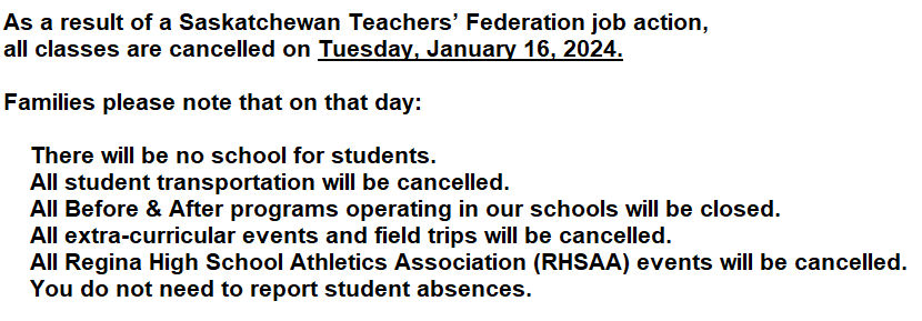 Please remember. All classes are cancelled on Tuesday, January 16, 2024. 
reginapublicschools.ca/Jan%2016%20Not…