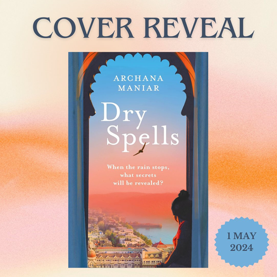 We're so thrilled to share the gorgeous cover of <a href="/archana_maniar/">Archana Maniar</a>'s DRY SPELLS - a powerful debut fiction exploring culture, tradition, and the enduring power that family secrets have on our lives.

DRY SPELLS publishes with Lake Union in May 2024 and is available to pre order