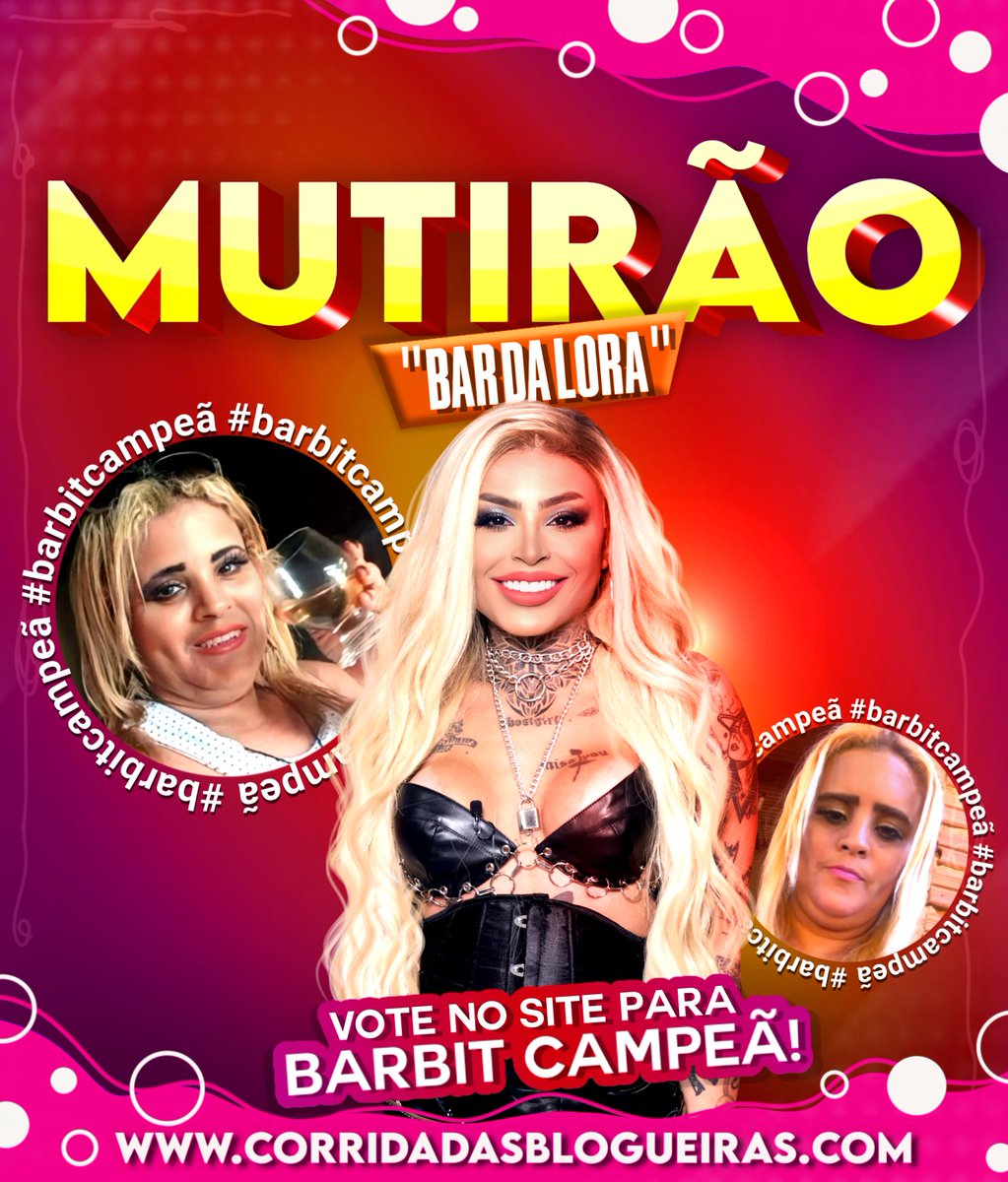 barbitrss's tweet photo. 💁🏼‍♀️ MUTIRÃO BAR DA LORA! 💁🏼‍♀️

🏆 O VOTO É PRA VENCER! VOTE BARBIT 🏆

🤍 A CADA 10 VOTOS COMENTE UM EMOJI AQUI 🤍

🗳️ https://t.co/EUweZCTBgd 🗳️

#teambarbit #corridadasblogueiras5 #barbit #cdb5 https://t.co/LjrqCH1SGT