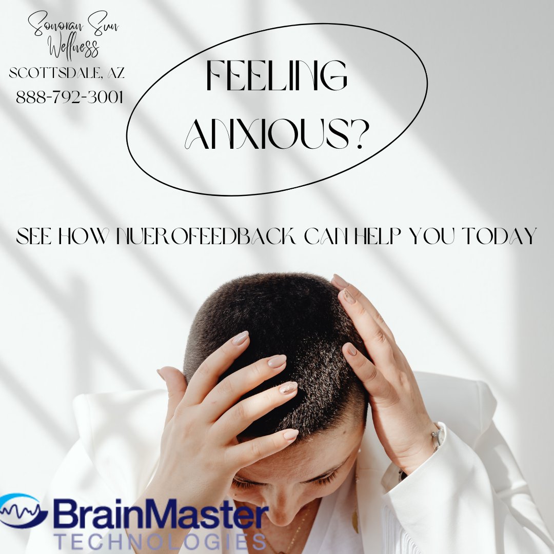 sonoransunwell's tweet photo. Feeling anxious? See how our non-medicated approach to anxiety can help you using neurofeedback! 
#scottsdale #AZ #PHX #mentalhealth #PTSD #Anxiety #Depression #OCD #ADD #ADHD #clinic #menthealthhelp #therapy #wellnesscenter #nuerostar #brainmasters #TMS #Nuerofeedback #holistic https://t.co/IJc0q2cSSl