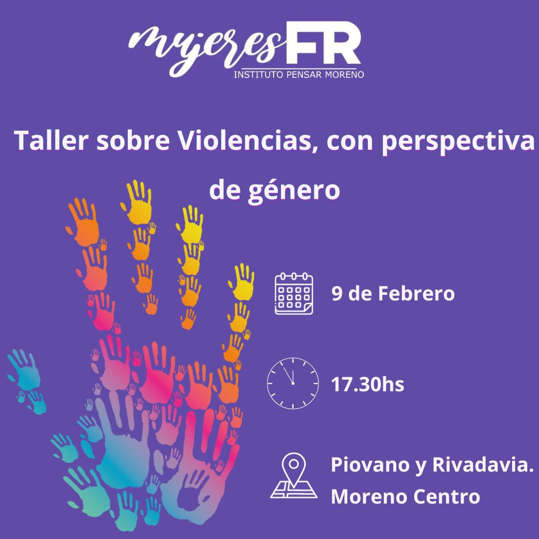 PensarMoreno's tweet photo. #MujeresFr 💜💪🏽 | Te invitamos a participar del Taller Violencias con Perspectivas de Género. 

🗓️ 09/02
⏰17.30 https://t.co/MOOKbtYh7M