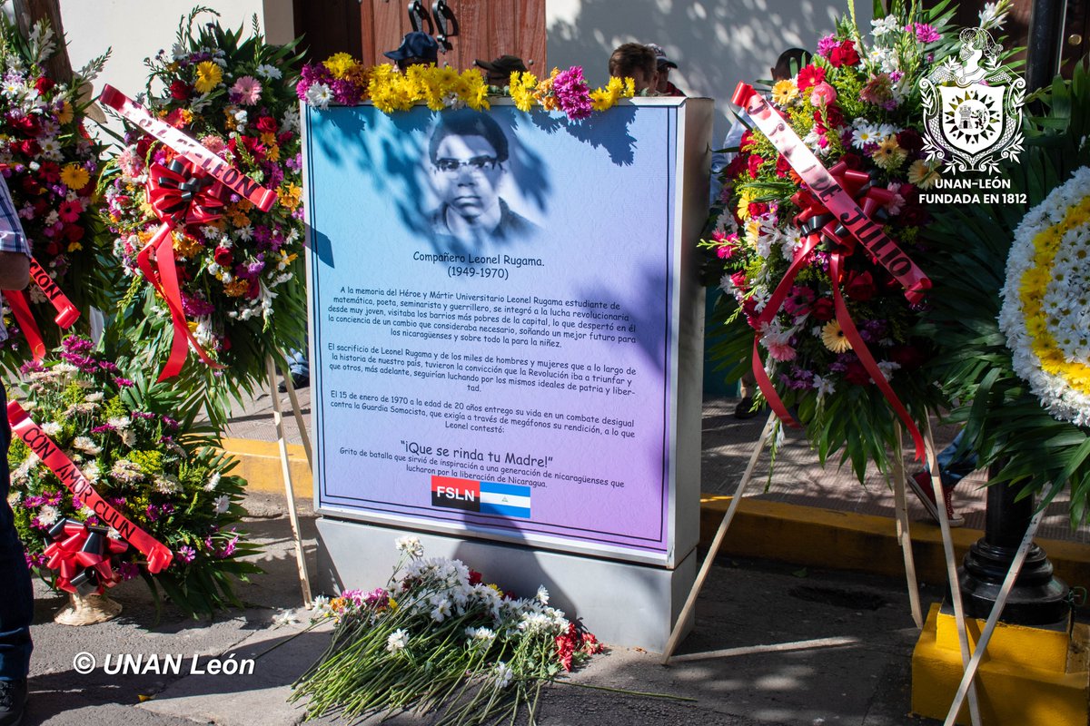En Conmemoración del 54 aniversario del tránsito a la Inmortalidad del poeta Revolucionario Leonel Rugama estudiante de nuestra UNAN-León y miembro del Frente Estudiantil Revolucionario (FER), la Comunidad Universitaria de la UNAN-León rindió Homenaje con ofrenda floral y guardia