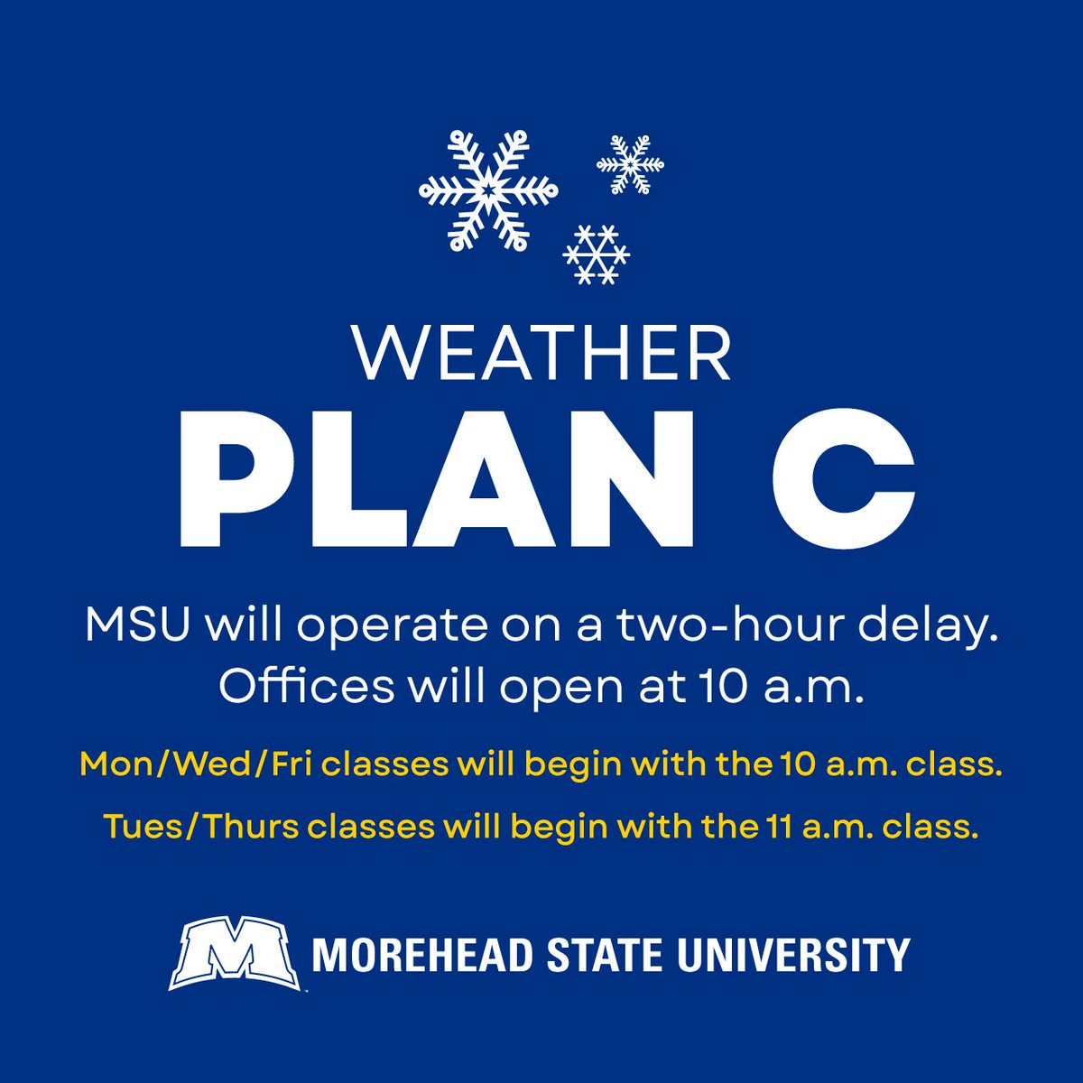 ❄️ MSU PLAN C: Tuesday, 1-16-2024 ❄️ Offices will open at 10 a.m. and Tuesday classes will START at 11 a.m. This means that classes before 11 a.m. will NOT meet. No classes will be held after 4 p.m. on Tuesday.