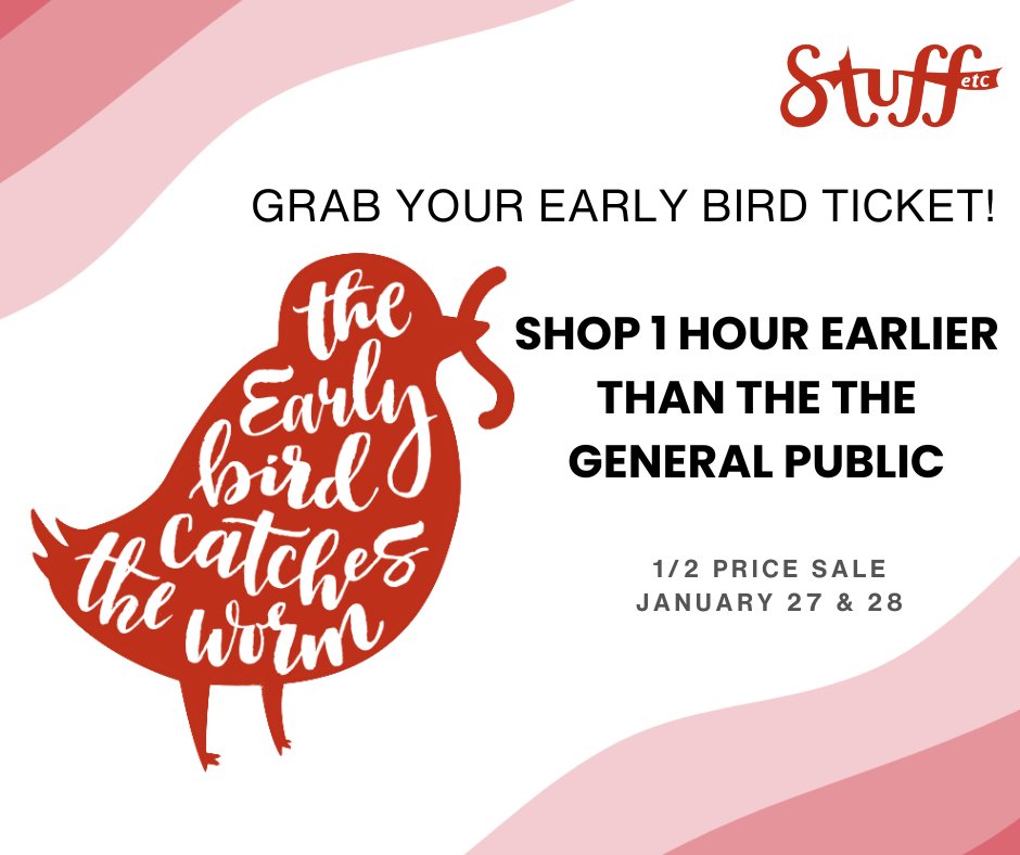 stuffetcinc's tweet photo. Don't want to fight the crowds during our 1/2 Price Sale?  Grab an Early Bird ticket and shop 1 hour earlier than the general public!  Learn More: https://t.co/FyK7gflLmp https://t.co/89gAxHVTUT
